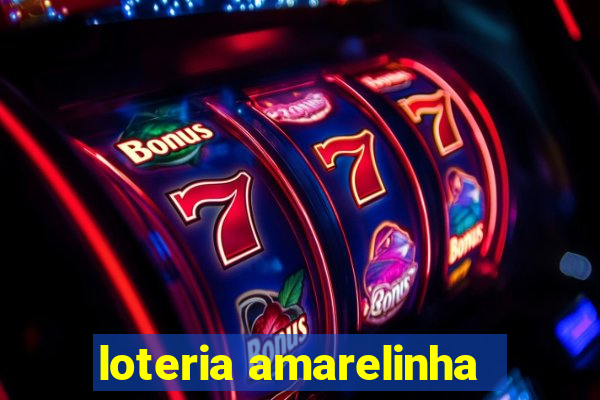 loteria amarelinha